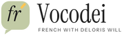 Vocodei — French with Deloris Will